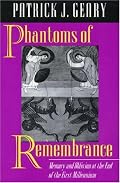 Phantoms of Remembrance: Memory and Oblivion at the End of the First Millenium