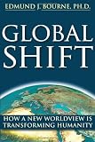 Global Shift: How A New Worldview Is Transforming Humanity (New Harbinger/Noetic Books) (co-published with the Institute of Noetic Sciences) Image of Global Shift: How A New Worldview Is Transforming Humanity (New Harbinger/Noetic Books) (co-published with the Institute of Noetic Sciences)
