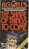 The shape of things to come
