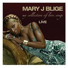 Mary J Blige - My Collection Of Love Songs Live