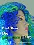 Die grasgr�nen Haare