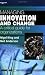 Managing Innovation and Change: A Critical Guide for Organizations (Psychology at Work)