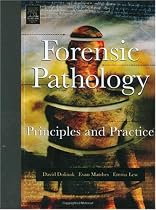 Forensic Pathology: Principles and Practice