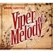 Viper of Melody