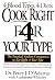 Cook Right for Your Type
