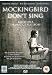 Mockingbird Don't Sing [UK Import]