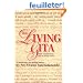 The Living Gita: The Complete Bhagavad Gita : A Commentary for Modern Readers