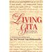 The Living Gita: The Complete Bgabavad Gita-ACommentary for Modern Readers