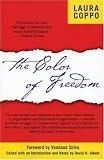 The Color of Freedom: The Inspirational biography of two Indian Revolutionaries