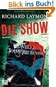 Die Show: Roman