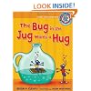 The Bug in the Jug Wants a Hug: A Short Vowel Sounds Book (Sounds Like Reading)
