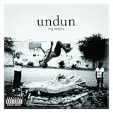 Undun / [Explicit] ~ The Roots