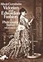 Victorian and Edwardian Fashion: A Photographic Survey
