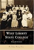 West  Liberty  State  College    (WV)   (Campus History Series)