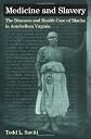 Medicine and Slavery