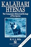 Kalahari hyenas : comparative behavioral ecology of two species