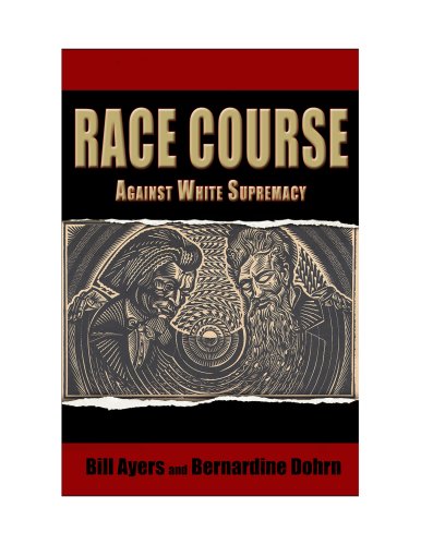 Race Course: Against White Supremacy (English and English Edition)
