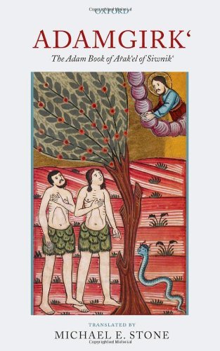 Adamgirk`: The Adam Book of Arak`el of Siwnik`