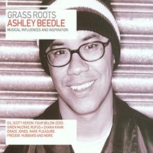 Grass Roots: Ashley Beedle: Musical Influences and Inspiration