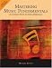 Mastering Music Fundamentals: A Guided Step by Step Approach (with CD-ROM)