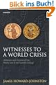 Witnesses to a World Crisis: Historians and Histories of the Middle East in the Seventh Century
