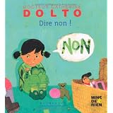 Dire non�!par Catherine Dolto