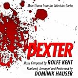 Dominik Hauser Main Theme from the TV Series "Dexter" By Rolfe Kent