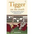 Tigger on the Couch (The Neuroses, Psychoses, Disorders and Maladies of Our Favourite Children's Characters) (Paperback)