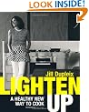 Lighten Up: A New Healthier Way to Cook