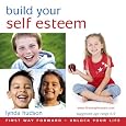 Build Your Self Esteem for 6-9yr olds: Replace Negative and Beliefs with Positive Confident Ones (Lynda Hudsons Unlock Your Life Audio CDs for Children)