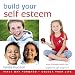 Build Your Self Esteem for 6-9yr olds: Replace Negative and Beliefs with Positive Confident Ones (Lynda Hudson's Unlock Your Life Audio CDs for Children)