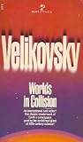 Worlds in Collision