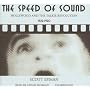 The Speed of Sound: Hollywood and the Talkie Revolution 1926 - 1930