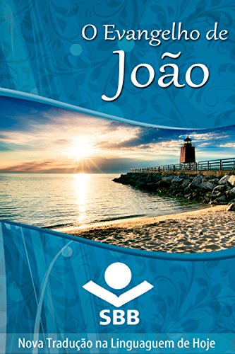 O Evangelho de João: Edição Literária, Nova Tradução na Linguagem de Hoje (O Livro dos livros) (Portuguese Edition)
