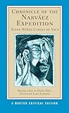 Chronicle of the Narváez expedition : a new translation : contexts, criticism