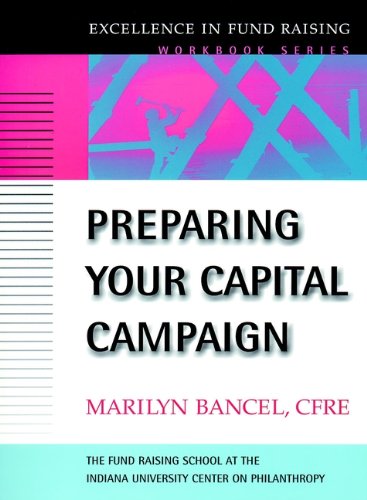 Preparing Your Capital Campaign (J-B Fund Raising School Series)
