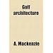 Golf architecture
