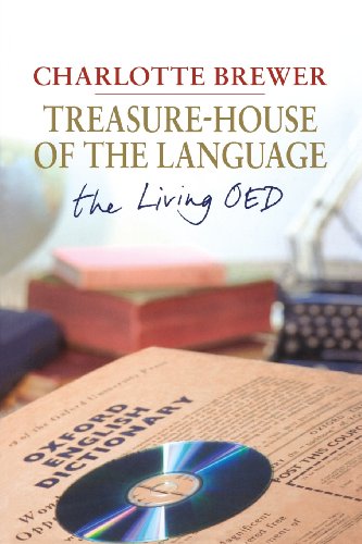 treasure house of the language the living oed