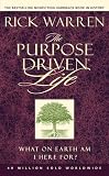 The Purpose Driven® Life: What on Earth Am I Here For? (Purpose Driven® Life, The)