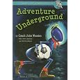Adventure Underground (Inch and Miles)
