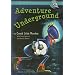 Adventure Underground (Inch and Miles)
