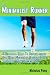The Minimalist Runner: Transitioning From Traditional Running Shoes To Minimalist Running Shoes