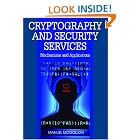 Cryptography and Security Services: Mechanisms and Applications by Manuel Mogollon