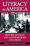 Literacy in America: Historic Journey and Contemporary Solutions