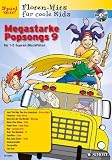 Produkt-Bild: Megastarke Popsongs: Band 9. 1-2 Sopran-Blockfl&ouml;ten. Ausgabe mit CD. (Fl&ouml;ten-Hits f&uuml;r coole Kids)