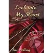 Look Into My Heart ~ Iris Bolling