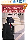 Board of Directors Corporate Governance - Lapdog or Watchdog?