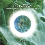 Reiki Meditations : Energy Purification, Self Healing, Distant Healing