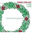 Shout for Joy: An Unusual Collection of Traditional Carols by Lisa Neustadt & the Angel Band with Jean Redpath