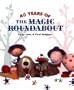 40 Years of the Magic Roundabout